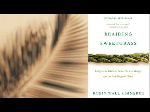 Book review Braiding Sweetgrass By Robin Wall Kimmerer