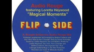 Audio Rouge / Magical Moments(Bougie Soliterre's Audio House Mix)