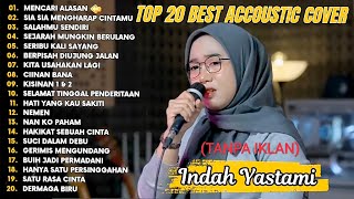 Download lagu Kumpulan Lagu Akustik Terbaik Cover Indah Yastami (Tanpa Iklan) mp3 Download lagu Kumpulan Lagu Akustik Terbaik Cover Indah Yastami (Tanpa Iklan) mp3