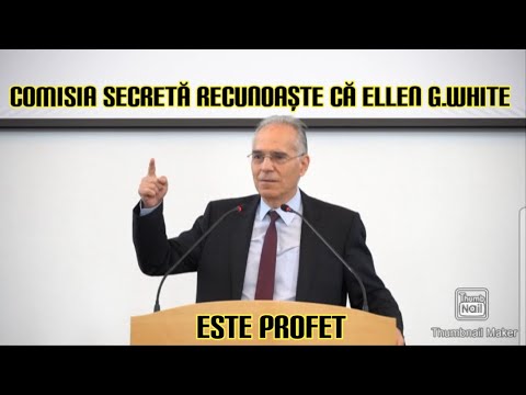 O COMISIE RECUNOAȘTE că ELLEN G. WHITE este SINGURUL  PROFET BIBLIC - Lucian Cristescu