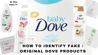 HOW TO IDENTIFY FAKE / ORIGINAL DOVE PRODUCTS | DOVE BODY WASH | DOVE LOTION | DOVE CREAM | DOVE