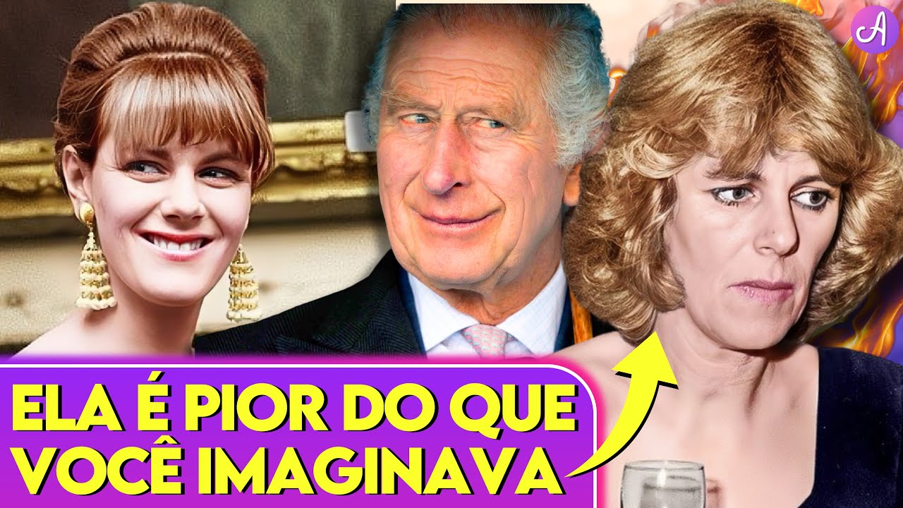 FATOS MUITO ESTRANHOS SOBRE CAMILLA PARKER BOWLES QUE SÃO PIORES DO QUE VOCÊ IMAGINAVA