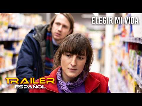 Tráiler en español de Elegir mi vida