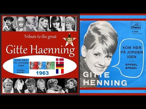 Gitte Haenning - Kom Ner På jorden Igen - Spegel, Spegel - 1963