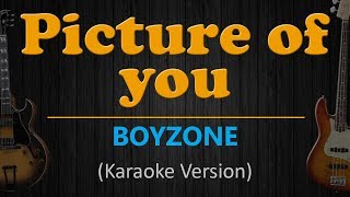 PICTURE OF YOU - Boyzone (HD Karaoke)