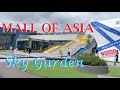 Walk tour at newly opened Mall of Asia Sky Garden