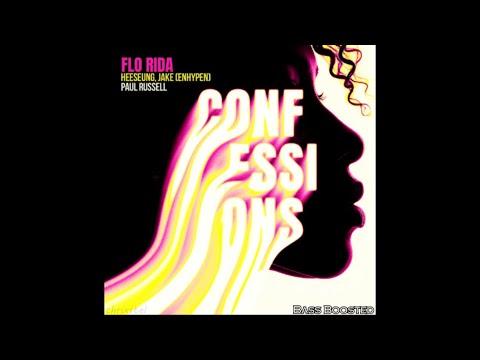 Flo Rida - Confessions (Ft. Enhypen's Heeseung & Jake x Paul Russell) [Bass Boosted]