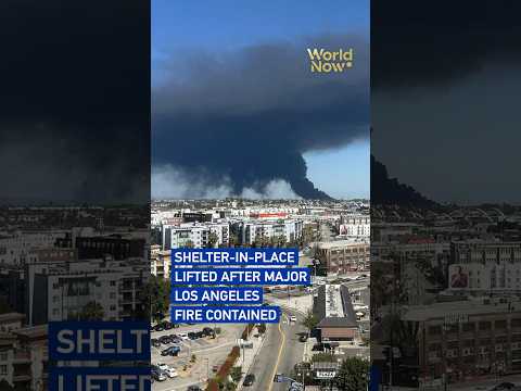 Shelter-in-place lifted after major Los Angeles fire contained #worldnow