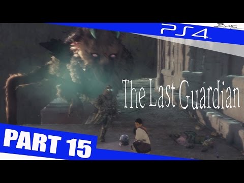 The Last Guardian German Gameplay Walkthrough Part 15 [1080p HD PS4] - The Last Guardian Walkthrough