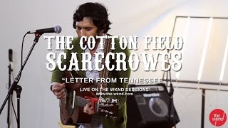 The Cotton Field Scarecrowes | Letter from Tennessee (Live on The Wknd Sessions, #86)