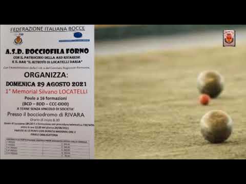 Bocce : 1° Memorial Silvano Locatelli - Rivara (TO) - 29 Agosto 2021
