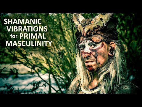 Ignite Your Male Sexual Essence - The Shamanic Sounds and The Music of The Prehistoric Forest