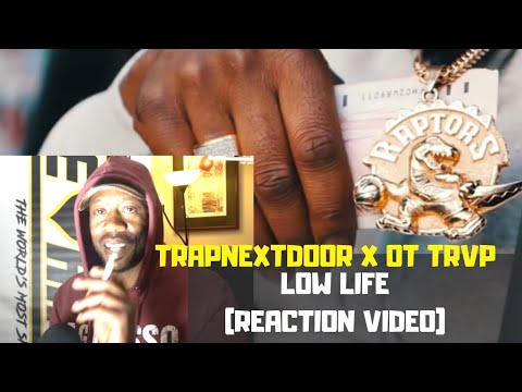 TrapNextDoor & OT Trvp – Low Life (Offizielles Reaktionsvideo)