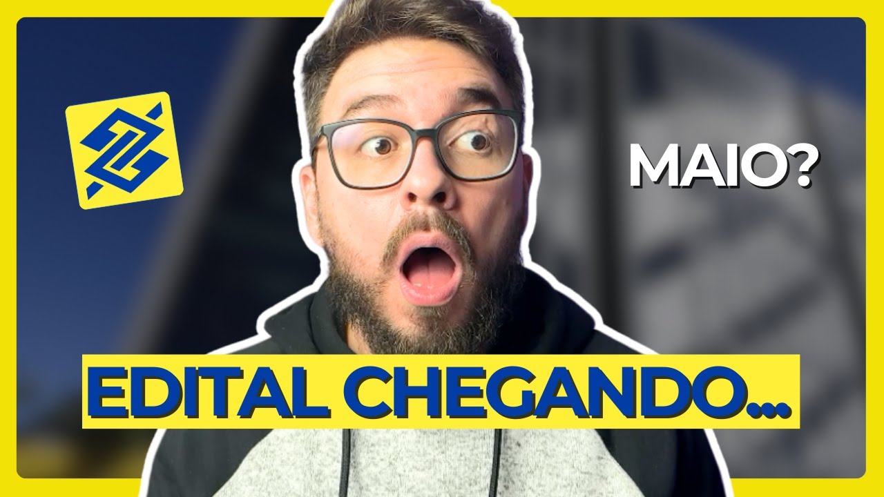 FORECAST for publication of the BANCO DO BRASIL NOTICE and test date