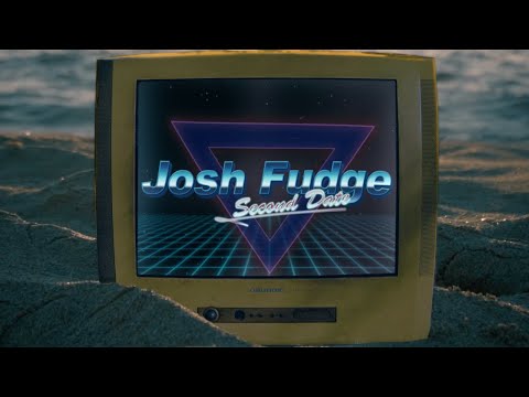 Second Date - Josh Fudge (Official Lyric Video)
