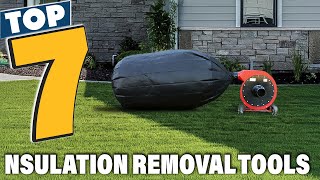 Top Rated Insulation Removal Tools for Any Job