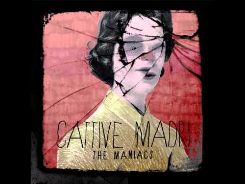 THE MANIACS "Danza macabra" da "Cattive madri" (2012)