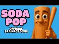 SODA POP X TUNG TUNG TUNG SAHUR ITALIAN BRAINROT Official Music Video