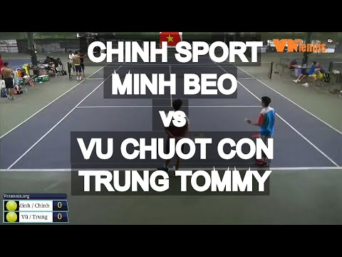 Chinh Sport 795 - Minh Beo 820 🆚 Vu Chuot Con - Trung Tommy * Vntennis - Vt6