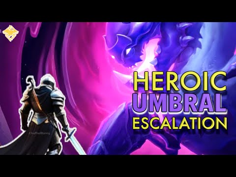 Easy Clear Dauntless Heroic Umbral Escalation