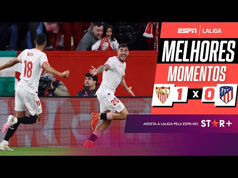 Gols e lances de Sevilla x Atlético de Madri