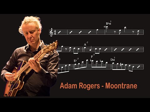 Moontrane - Adam Rogers (Transcription)