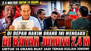Download lagu HARI INI‼️ DIDEPAN HAKIM ORANG INI AKUI DI BAYAR JOKOWI 2,4 M UNTUK 14 ORANG BUAT JADI TEMAN KULIAH😱 mp3