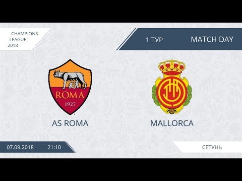 AFL18. Champions League. Day 1. Roma - Mallorca