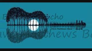Gaucho ~ Dave Matthews Band
