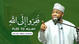 Download lagu FAFIRRU ILALLAH: FLEE TO ALLAH || BY USTADH ABDUL RASHID mp3 Download lagu FAFIRRU ILALLAH: FLEE TO ALLAH || BY USTADH ABDUL RASHID mp3