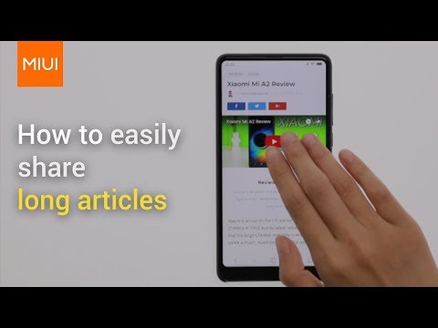 MIUI 10: How to easily share long articles
