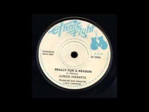 Junior Hibberts - Really for a Reason