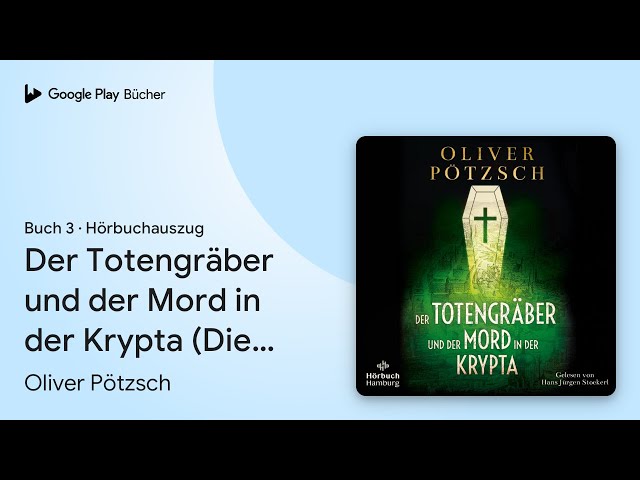 Vídeo relacionado con Der Totengräber und der Mord in der Krypta: Ein neuer Fall für Leopold von Herzfeldt | Die historische Krimireihe mit Wien-Setting: perfekt zum Schmökern (Die Totengräber-Serie 3) (German Edition)