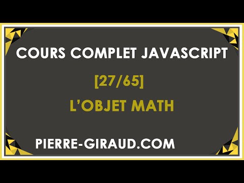 COURS COMPLET JAVASCRIPT 27 65 L objet Math et ses méthodes