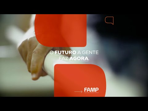 O futuro a gente faz agora | FAMP Faculdade