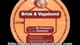 Brisk & Vagabond - My Obsession, Blatant Beats, uk hardcore, BB086