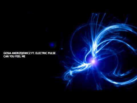 Gosia Andrzejewicz ft. Electric Pulse - Can You Feel Me