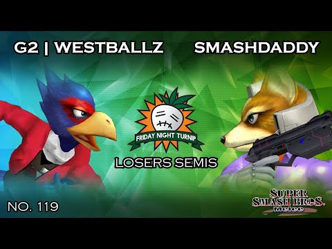 FNT #119 - Smashdaddy (Fox) VS G2 | Westballz (Falco) - SSBM - Losers Semis