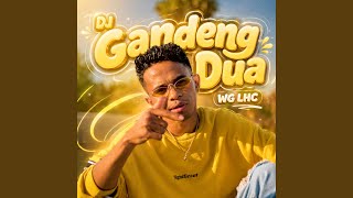 Download lagu DJ Gandeng Dua mp3 Download lagu DJ Gandeng Dua mp3