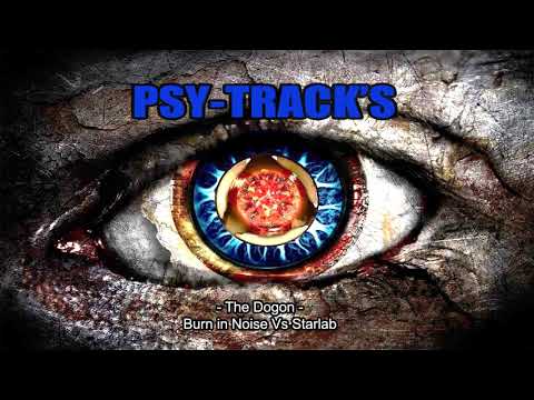 Burn in Noise Vs Starlab - The Dogon