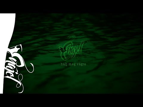 Enájel - Halj Meg Végre (Official Audio)