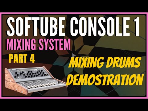 Softube Console 1 Mixing System | Mixing Drums FAST! | PT 4