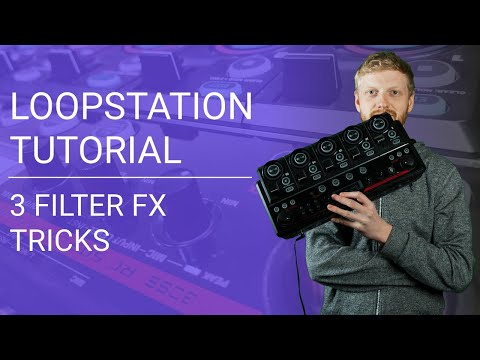 3 Amazing Tricks to Master the Filter FX on RC-505