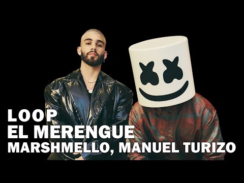 El Merengue- Marshmello, Manuel Turizo One Hour Loop/En Bucle