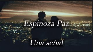 Una señal (letra) - Espinoza paz