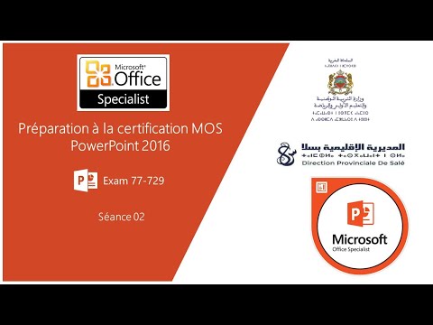 Préparation à la certification MOS PowerPoint 2016 : Seance 02