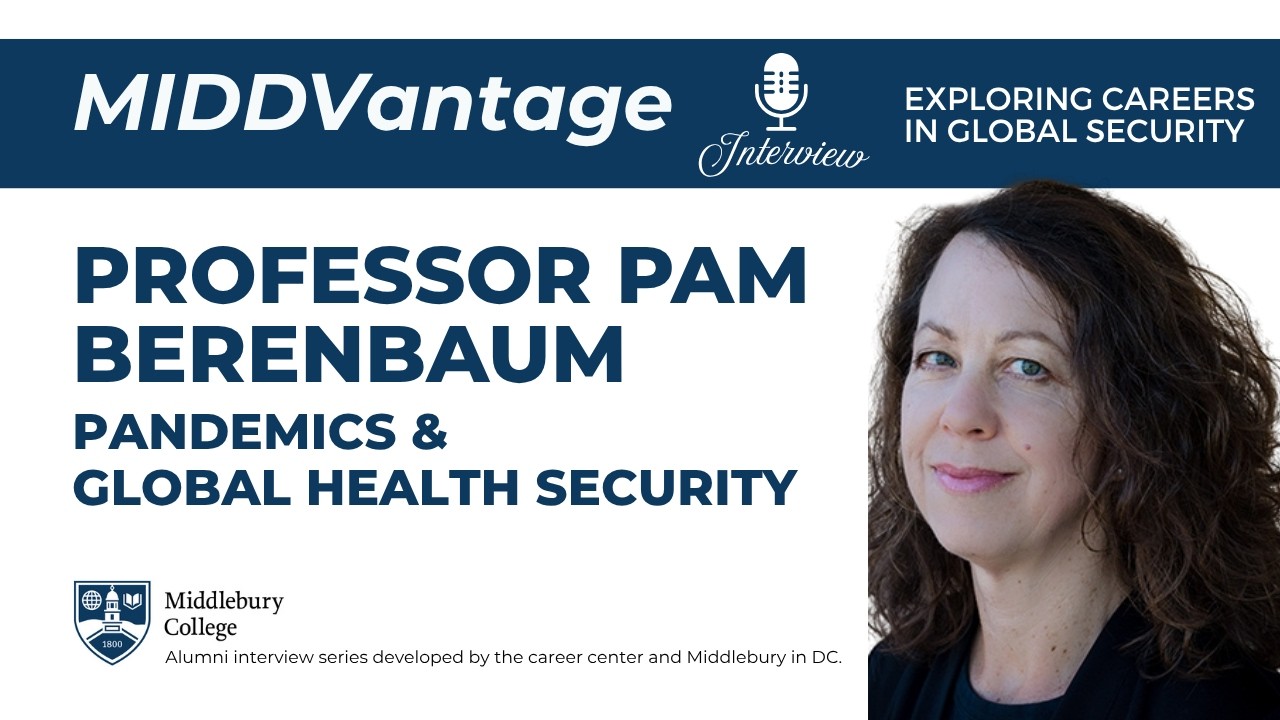 Pandemics & Global Health Security | Pam Berenbaum | MIDDVantage video thumbnail