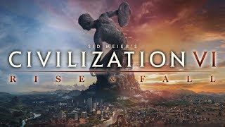 Civilization VI: Rise and Fall - The Fourth Livestream - The Dark Ages