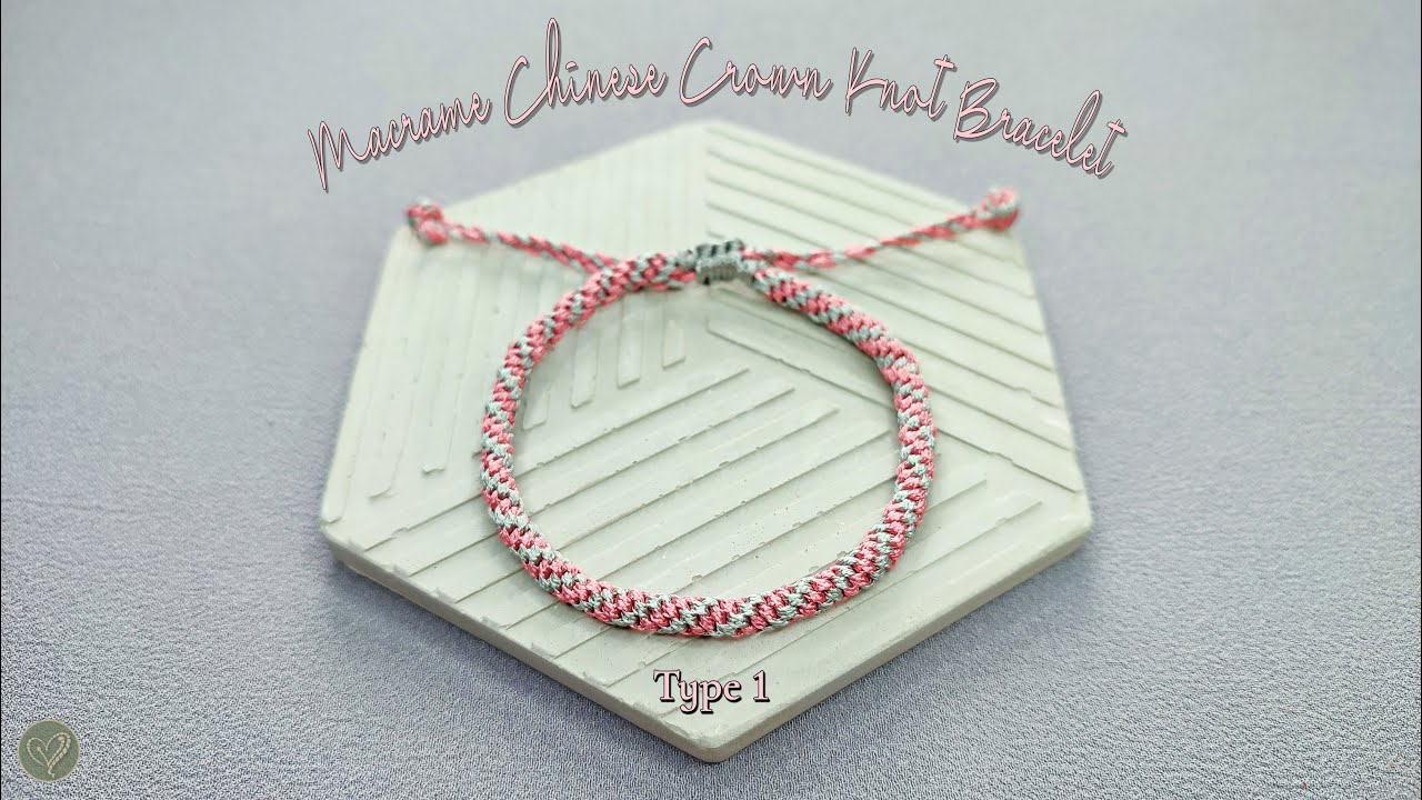 Macrame Chinese Crown Knot Bracelet Type 1 | Macrame Bracelet Tutorial