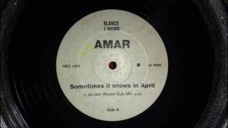 Amar - Sometimes It Snows In April